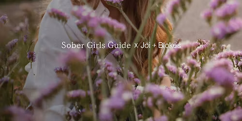 Sober Girls Guide Walk x Joi+Blokes x Vuori