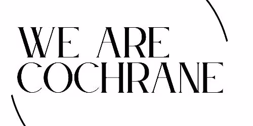 We Are Cochrane