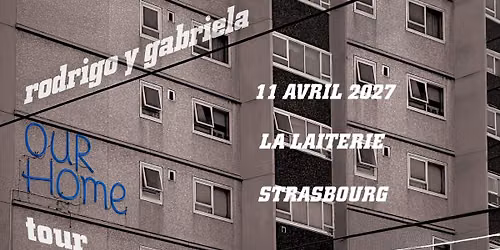RODRIGO Y GABRIELA - La Laiterie - Strasbourg 