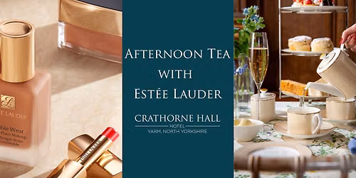 Afternoon Tea with Est\u00e9e Lauder