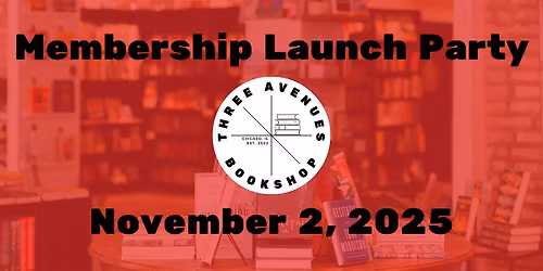 Three Avenues Bookshop Membership Launch Party