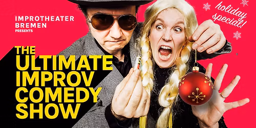 THE ULTIMATE IMPROV COMEDY SHOW HOLIDAY EDITION