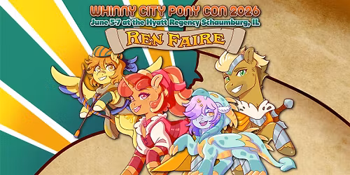 Whinny City Pony Con 2026: Ren Faire