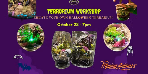 Halloween Terrarium "TERRORIUM" Workshop at Tripping Animals Oakland Park