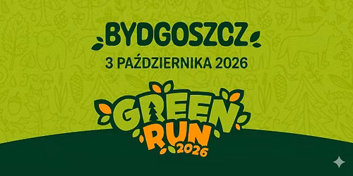 Green Run Bydgoszcz 2026