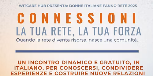 Connessioni: la tua rete, la tua forza