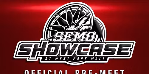 SEMO Showcase Official Pre-Meet