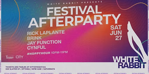 FESTIVAL AFTERPARTY: WHITE RABBIT in City At Night
