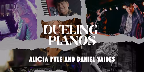 Dueling Pianos | Alicia Pyle and Daniel Vaides