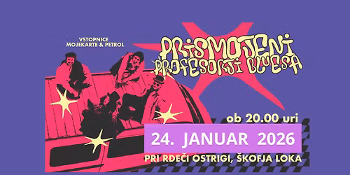 PRISMOJENI PROFESORJI BLUESA | 24.1.2026 | Pri Rde\u010di Ostrigi