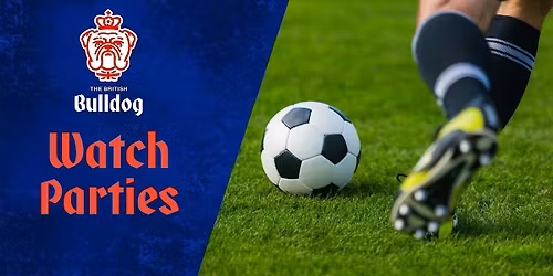 Tottenham Hotspur vs Chelsea Watch Party