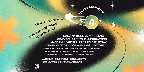 BRINGA+REGGAE+PUNK NAP @ TILOS MARATON 2026 - T\u0150LED F\u00dcGG