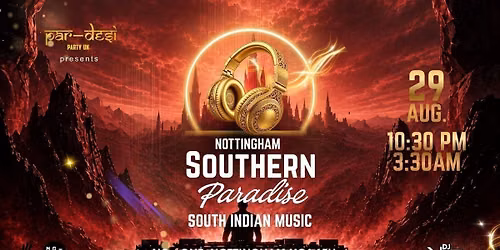 \ud83c\udfa7\u2728 SOUTHERN PARADISE - NOTTINGHAM \u2728\ud83c\udfa7
