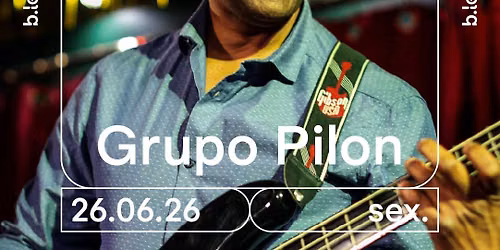 GRUPO PILON 40 ANOS DE CARREIRA \u26ab26\/06 \u26ab B.LEZA