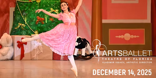 Arts Ballet Theatre of Florida: The Nutcracker - Sensory-Inclusive Performance at Aventura Arts and Cultural Center