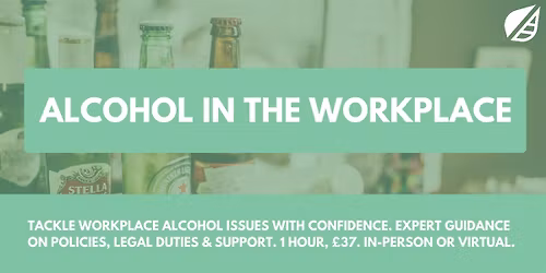 Alcohol in the Workplace