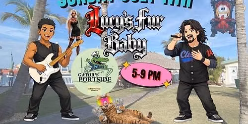 \ud83d\udea2 Lucy\u2019s Fur Baby LIVE at Gator\u2019s Portside (Port Canaveral)! \ud83c\udfb6