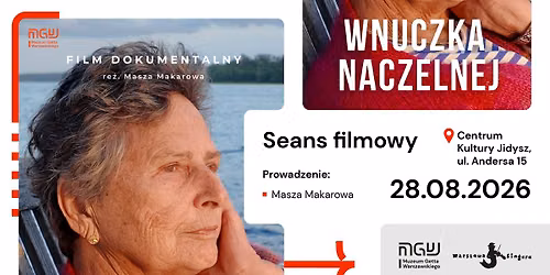 Pokaz filmu \u201eWnuczka Naczelnej\u201d