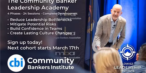 SOLD OUT! Community Bankers Institute \u2014 Leadership Academy