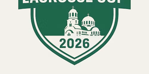 Sofia Lacrosse Cup 2026