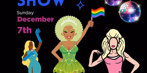 An Evening of Illusions: A Classic Drag Show - December 7th