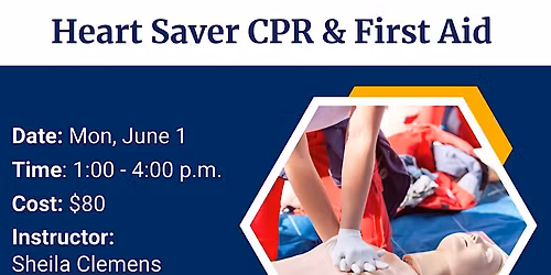 Heart Saver CPR & First Aid June