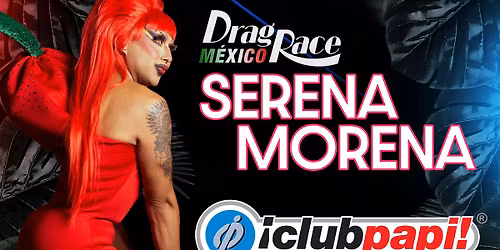 Club Papi: Serena Morena Live at Next Level