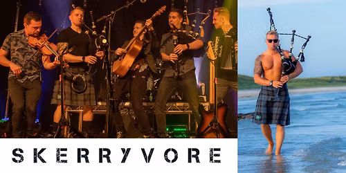 Skerryvore - International Tour Direct from Scotland
