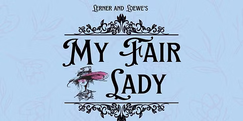 My Fair Lady