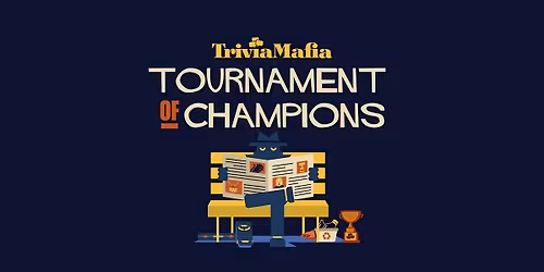 Trivia Mafia Tournament of Champions 2025