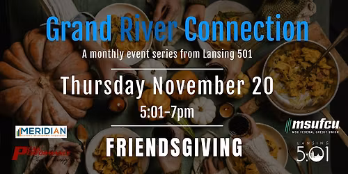 November 2025 Grand River Connection: Friendsgiving @ Peak Performance