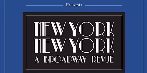 New York New York, A Broadway Revue