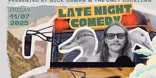NICK AT NITE: LATE NIGHT COMEDY AT THE UGLY DUCKLING