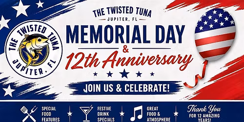 Memorial Day & 12th Anniversary Weekend!