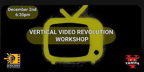Vertical Video Storytelling Revolution Workshop