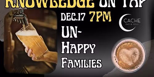 Unhappy Families - Knowledge on Tap