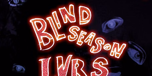 Blind Season - LVRS - Palmer