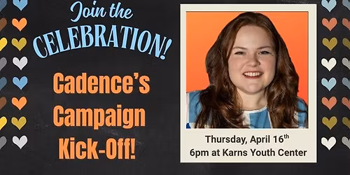 Cadence Collins Campaign Kick off