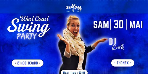 BEYOU PARTY \u23d0 WEST COAST SWING \u23d0 DJ ResQ