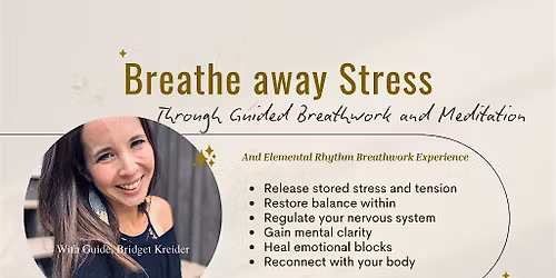 Breathe Away Stress Through Guided Meditation & Breathwork