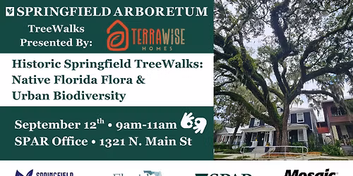Historic Springfield TreeWalks: Native Florida Flora & Urban Biodiversity