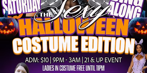 FIRST SATURDAY R&B SING ALONG THE SEXY HALLOWEEN EDITION