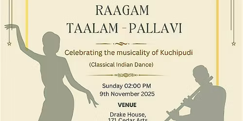 RAAGAM-TAALAM-PALLAVI: An afternoon of Kuchipudi Dance & Music