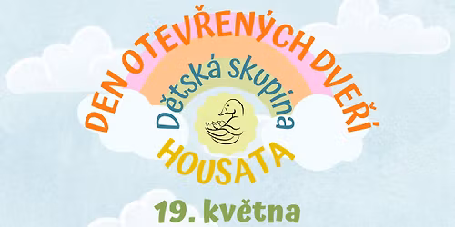 Den otev\u0159en\u00fdch dve\u0159\u00ed v d\u011btsk\u00e9 skupin\u011b Housata