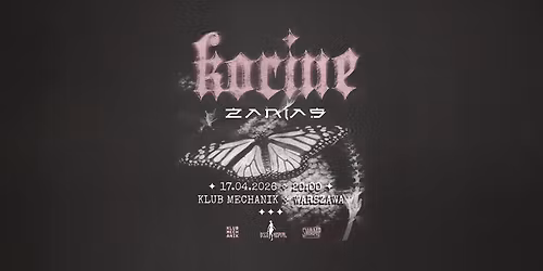 KORINE (USA) + ZANIAS (AU) | 17.04.2026 | MECHANIK | WARSZAWA