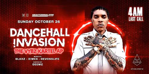 Dancehall Invasion | Vybz Kartel After Party | Oct 26th | Lost & Found