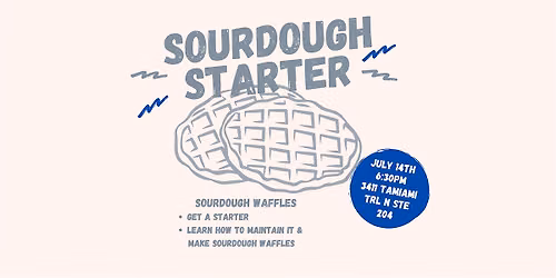 Sourdough Starter - Making Sourdough Waffles