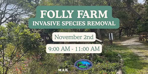 Folly Farm Invasive Species Removal