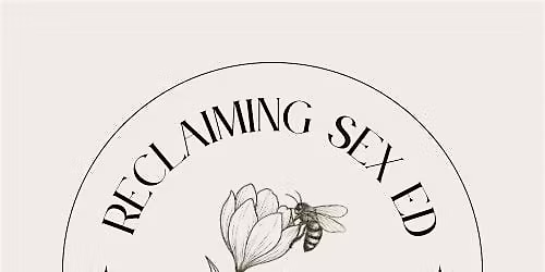 Reclaiming Sex Ed Presents: A Little Workshop on Kink