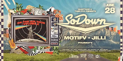 On The Air Vol. II Tour w\/ SoDown, MOTIFV, JiLLi at Quartyard